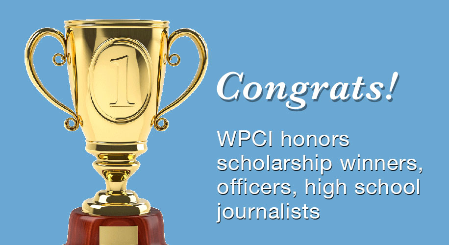 WPCI honors scholarship winners, high school journalists